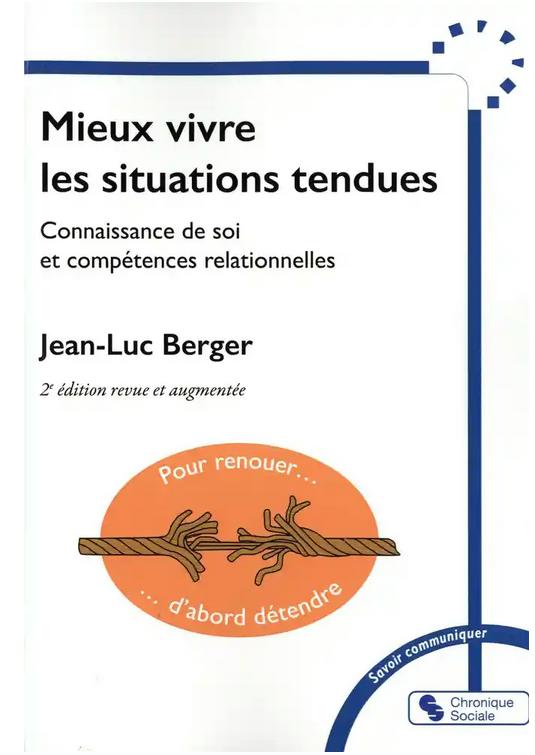Mieux vivre les situations tendues